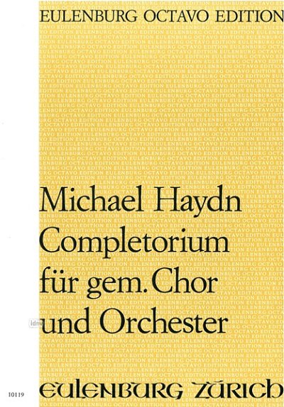 M. Haydn: Completorium, 4GesGchOrchO (Part.)
