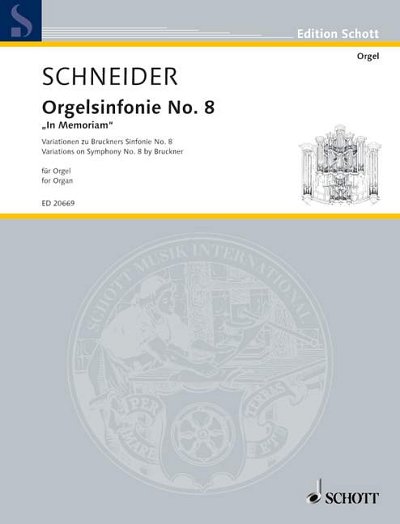 E. Schneider: Symphonie pour orgue n° 8