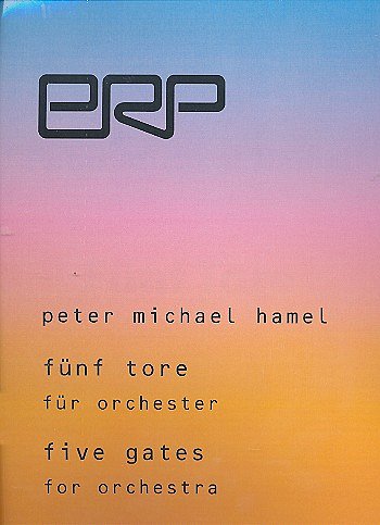 P.M. Hamel: Fuenf Tore (1996/2007)