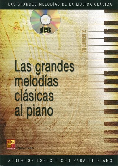 M. Lario: Las grandes melodías clásicas al pian, Klav (+CDR)