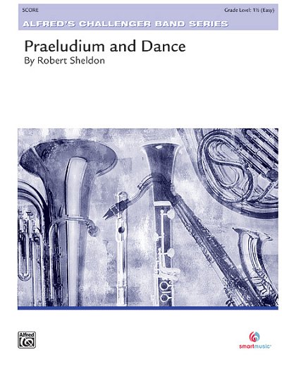 R. Sheldon: Praeludium and Dance, Blaso (Part.)