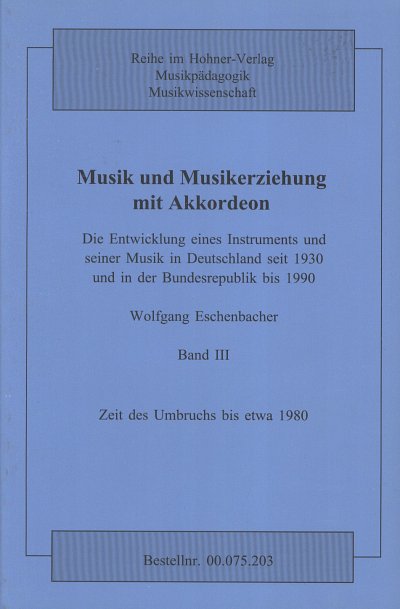 Eschenbacher: Musik und Musikerziehung mit Akkordeon Band 3