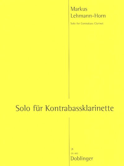 M. Lehmann-Horn: Solo für Kontrabassklarinette