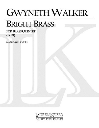 G. Walker: Bright Brass, 5Blech (Pa+St)