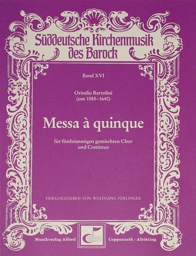 Bartolini Orindio: Messa A Quinque Sueddeutsche Kirchenmusik
