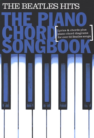 Beatles: The Piano Chord Songbook