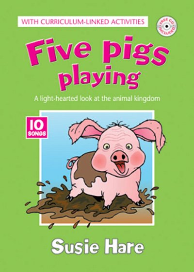 S. Hare: Five Pigs Playing