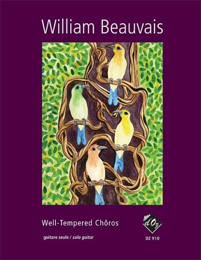 W. Beauvais: Well-Tempered Chôros