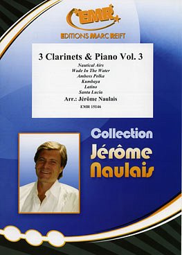 J. Naulais: 3 Clarinets & Piano Vol. 3