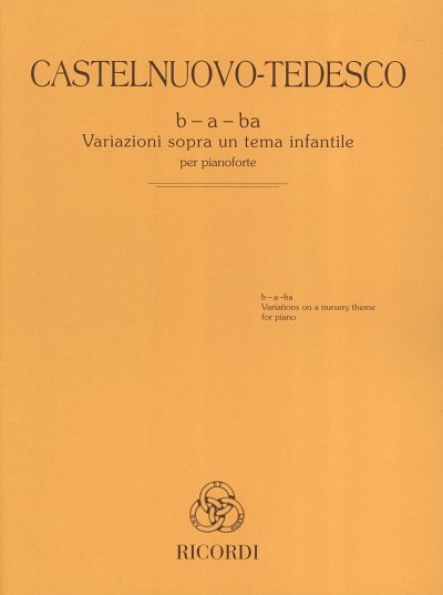 M. Castelnuovo-Tedesco: b-a-ba, Klavier