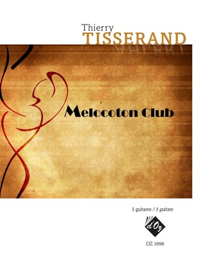 T. Tisserand: Melocoton Club