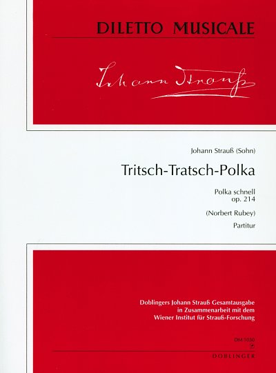 J. Strauß (Sohn): Tritsch-Tratsch-Polka op. 2, Sinfo (Part.)