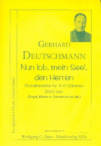 G. Deutschmann: Nun Lob Mein Seel Den Herren Dwv146