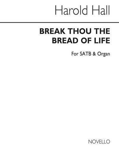 Break Thou The Bread Of Life