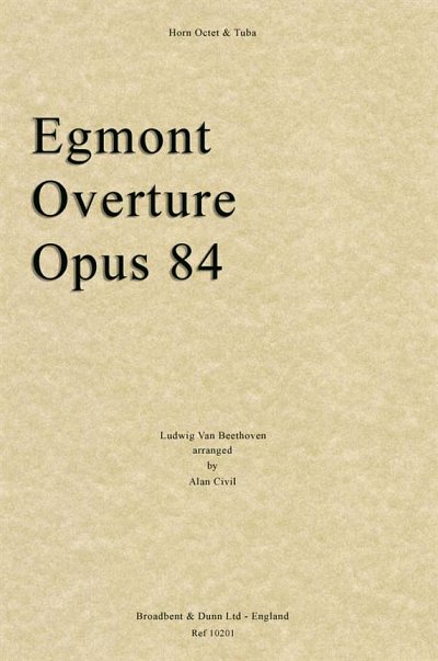 L. v. Beethoven: Egmont Overture, Opus 84 (Pa+St)