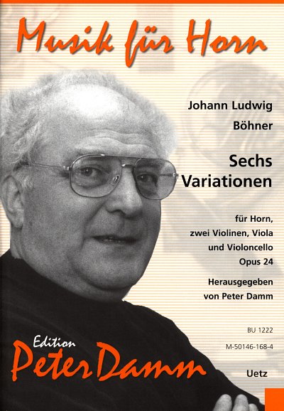 Boehner Johann Ludwig: 6 Variationen Op 24 Edition Peter Dam