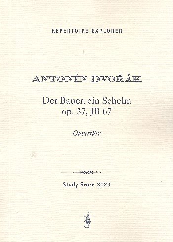 Ouvertüre zu Der Bauer ein Schelm op.37 JB67, Sinfo (Stp)