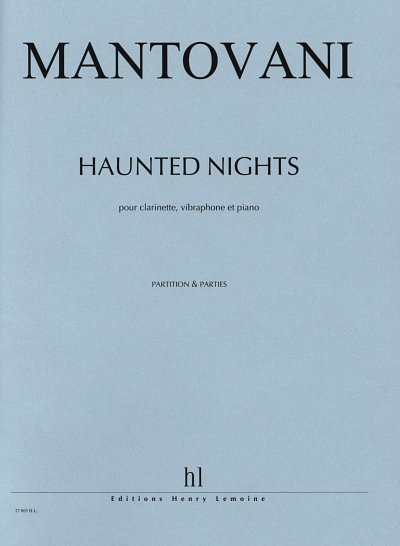 B. Mantovani: Haunted nights (Stsatz)