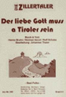 Zillertaler: Der Liebe Gott Muss Ein Tiroler Sein