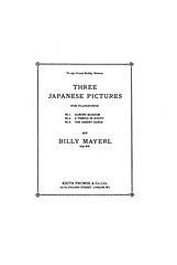 B. Mayerl: A Temple In Kyoto (from 'Three Japanese Pictures Op.25')