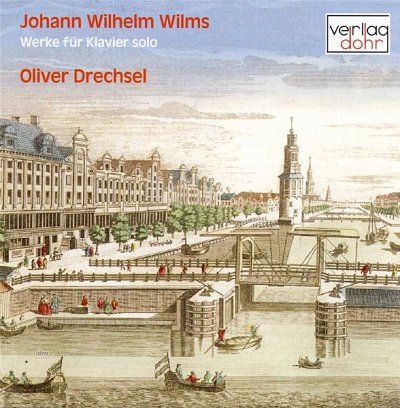 J.W. Wilms: Werke Fuer Klavier Solo (CD)