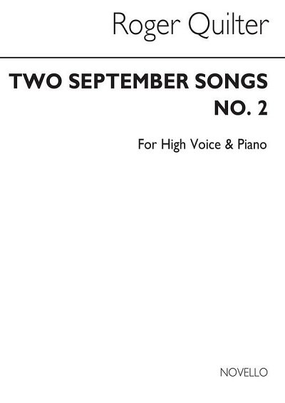 R. Quilter: Two September Songs Op.18 Nos. 5 And 6, GesHKlav