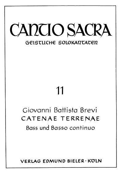 Brevi G. B.: Catenae Terrenae Cantio Sacra 11
