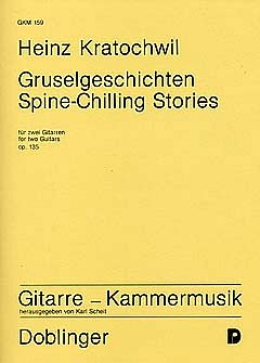 H. Kratochwil: Gruselgeschichten (Spine-Chilling Stories) op. 135 (1981)