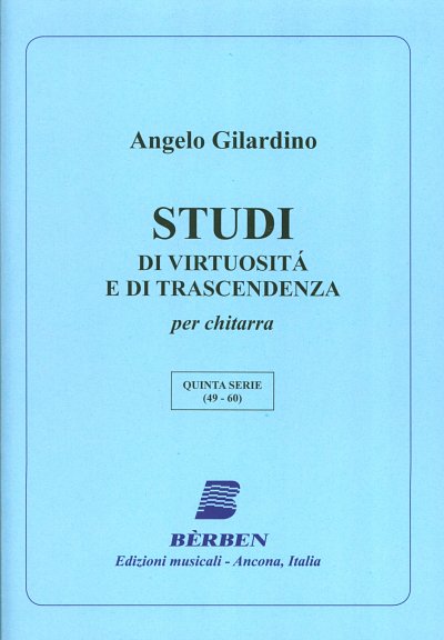 A. Gilardino: Studi Di Virtuosita E Di Trasce (Part.)
