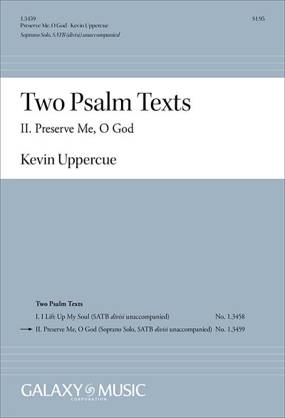 Two Psalm Texts: II. Preserve Me, O God (Chpa)