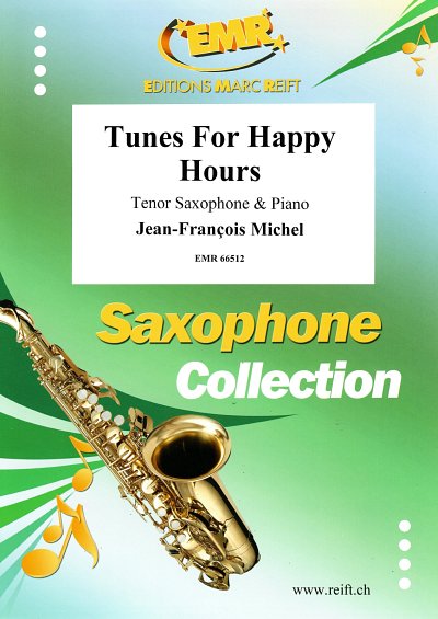 J. Michel: Tunes For Happy Hours, TsaxKlv
