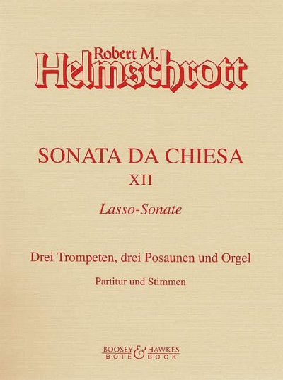 R.M. Helmschrott: Sonata da chiesa XII, 3Trp3PosOrg (Pa+St)