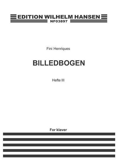 F. Henriques: Billedbogen - Hefte III, Klav