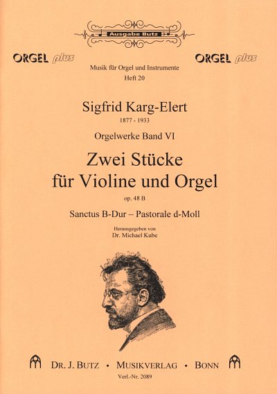 S. Karg-Elert: 2 Stuecke Op 48b Orgelwerke 6~Orgel Plus Heft