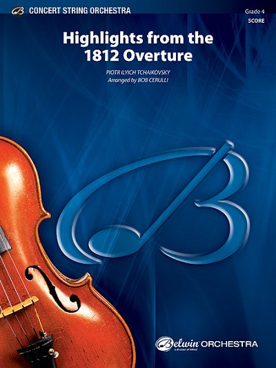 P.I. Tchaïkovski: Highlights from the 1812 Overture