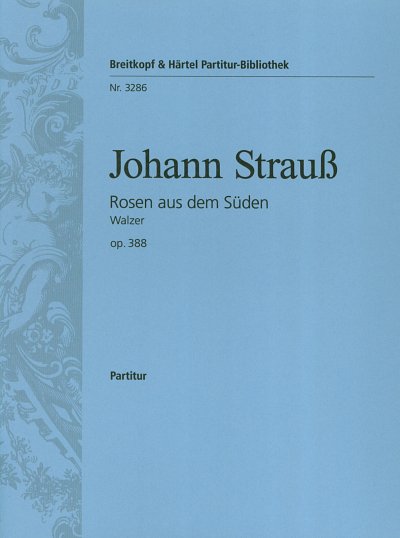 AQ: J. Strauss (Sohn): Rosen Aus Dem Sueden Op 388 (B-Ware)