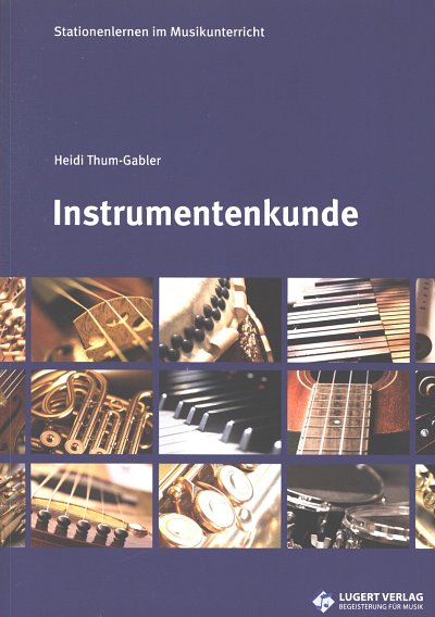 H. Thum-Gabler: Instrumentenkunde (Bu+CD)