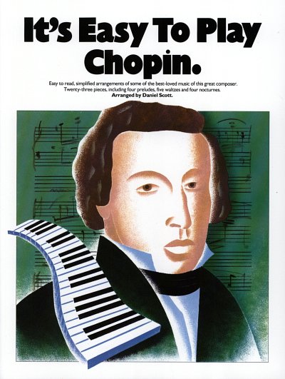 F. Chopin: It's easy to play Chopin, Klav
