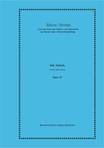 Sobeck, Johann (1831–1914): Meine Heimat, Op. 18