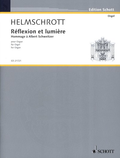 R.M. Helmschrott: Réflexion et lumière , Org