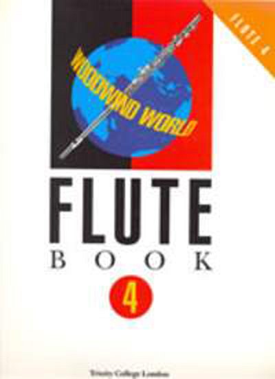 Woodwind World: Flute Bk 4 (flute & pno)