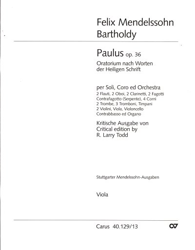 F. Mendelssohn Barth: Paulus op. 36, 4GesGchOrchO (Vla)