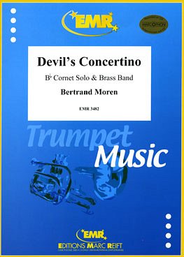 B. Moren: Devil's Concertino (Conet Solo), KrnBr (Pa+St)