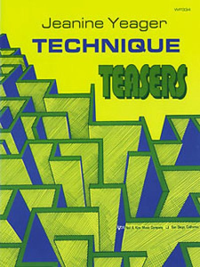 J. Yeager: Technique Teasers