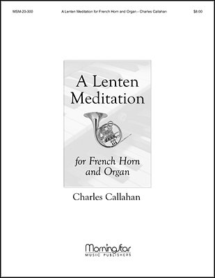 C. Callahan: A Lenten Meditation