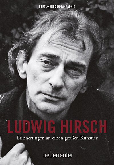 A. Zahradnik: Ludwig Hirsch (Bu)