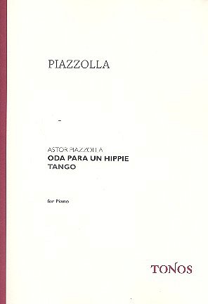 A. Piazzolla: Oda Para Un Hippie - Tango