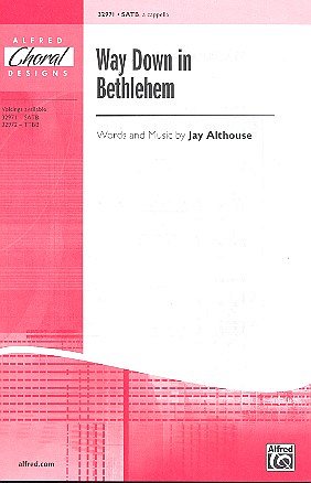 J. Althouse: Way Down In Bethlehem