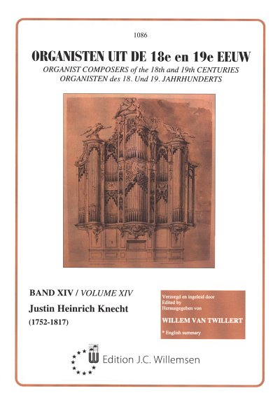 J.H. Knecht: Organisten uit de 18e en 19e Eeuw 14, Org