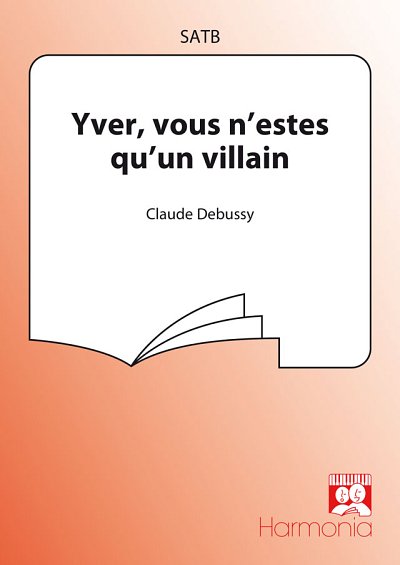 C. Debussy: Yver, vous n'estes qu'un villai, Gch;Klav (Chpa)